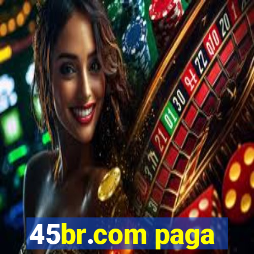 45br.com paga